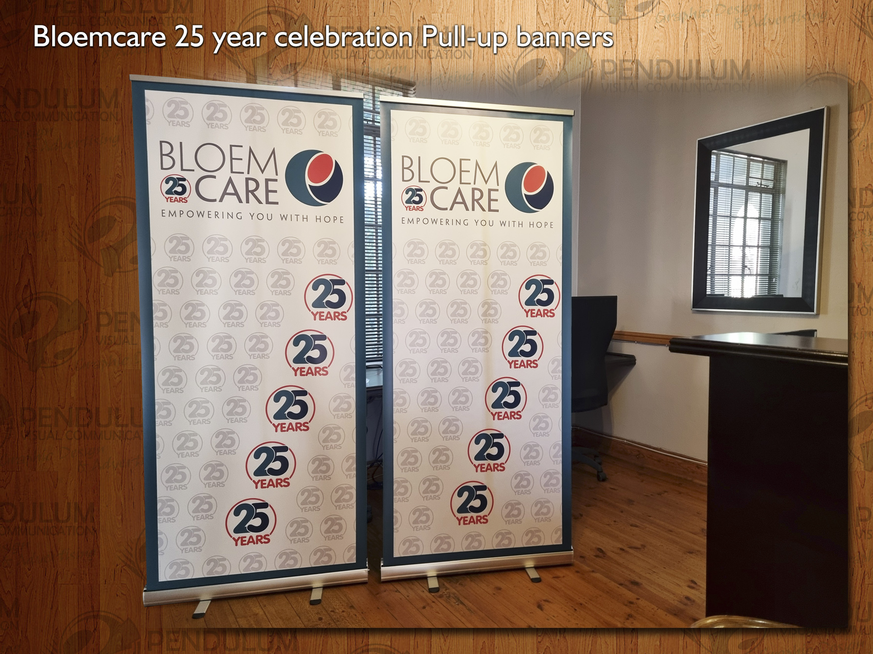 Bloemcare 25 yr Pull-up banners